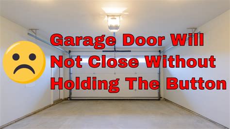 Garage door not closing. Things To Know About Garage door not closing. 
